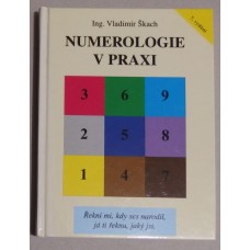 Vladimír Škach - Numerologie v praxi